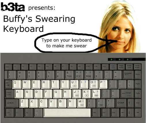 Buffy's Swearing Keyboard